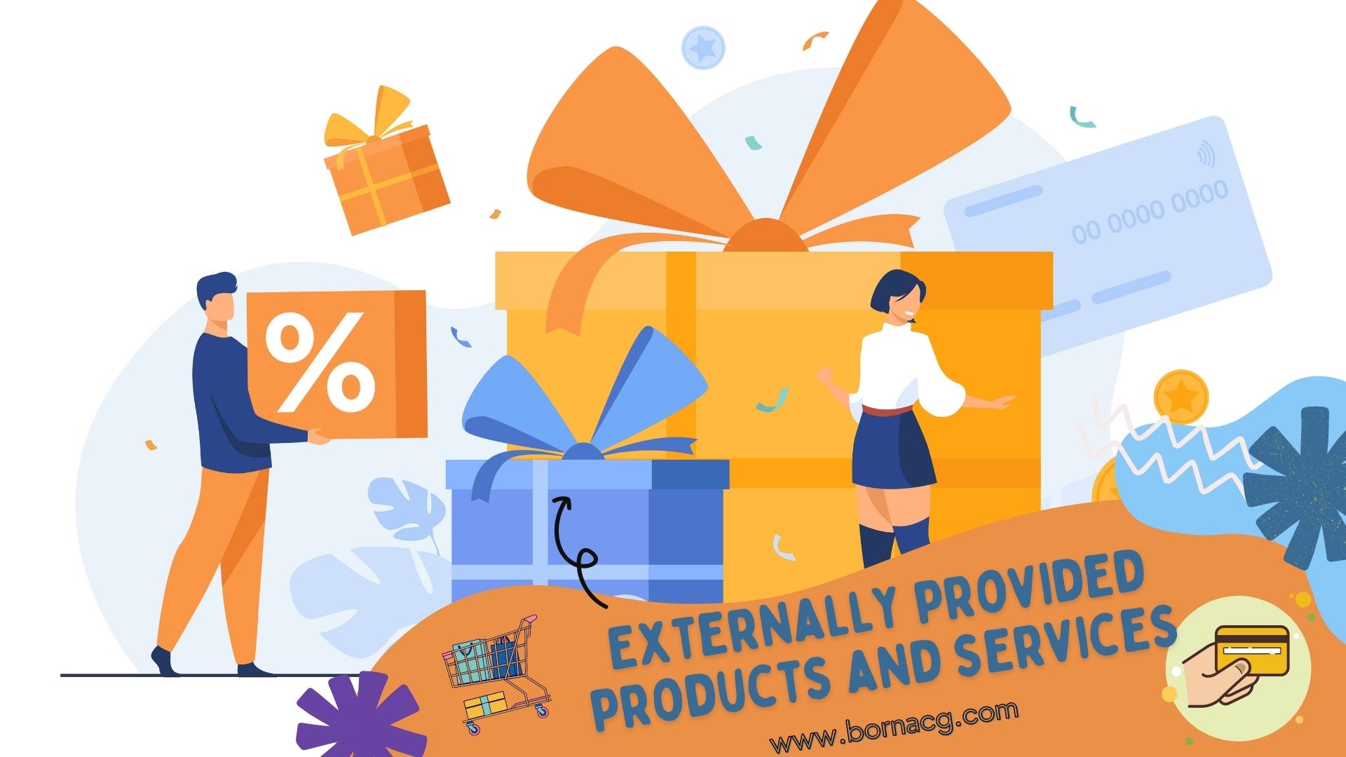 ﻣﺤﺼﻮﻻت و ﺧﺪﻣﺎت ﻓﺮاﻫﻢﺷﺪه ﺑﺮونﺳﺎزﻣﺎﻧﻰ Externally provided products and